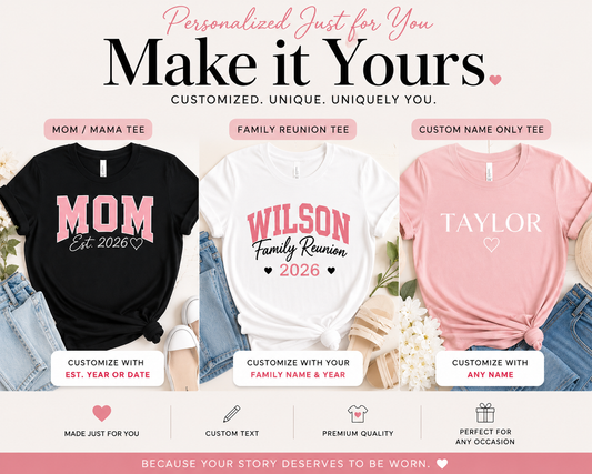 Made for You | Personalized Signature Tee